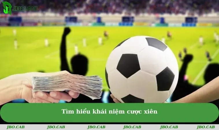 tim hieu khai niem cuoc Tìm hiểu khái niệm cược xiên